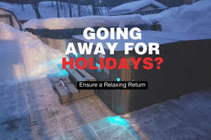 Ensuring a Relaxing Return: Your Hot Tub's Weekend Getaway Prep